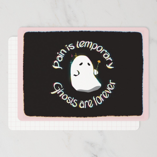 Pain is Temporary, Ghosts are Forever Postcard - Mini Art Print