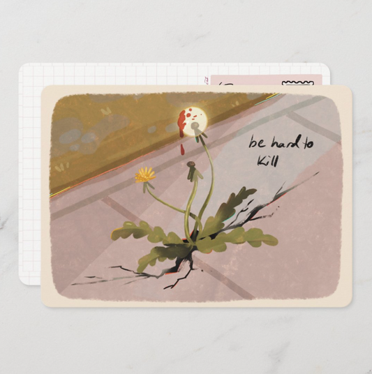 Be Hard to Kill Postcard - Mini Art Print